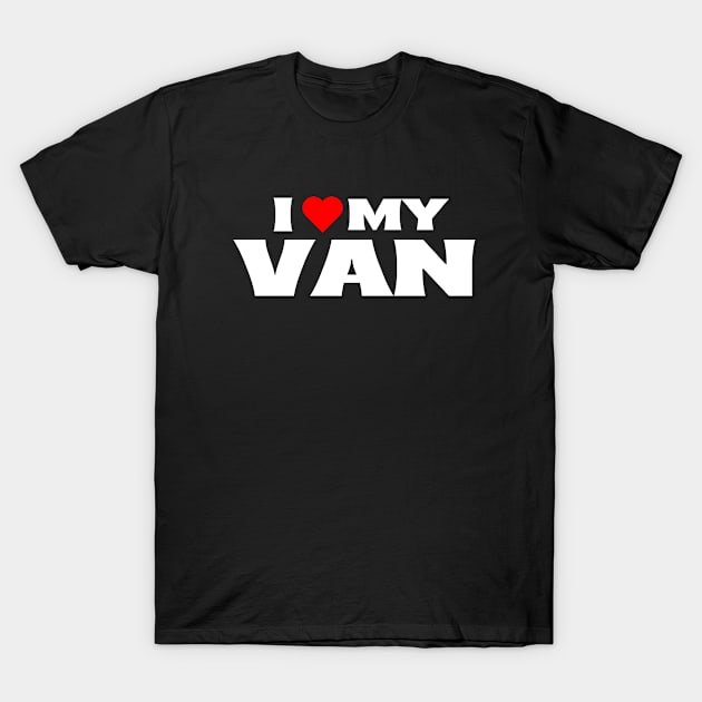 I Love My Van T-Shirt by Itsheartshop